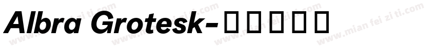 Albra Grotesk字体转换